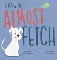 Christy M Millay - Game of Almost Fetch, Inbunden. Tillgänglighet: Lägg i varukorg
