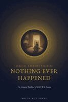 Brick Hut Press - Nothing Ever Happened, Häftad. Tillgänglighet: Lägg i varukorg