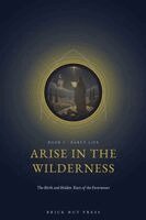 Brick Hut Press - Arise in the Wilderness, Häftad