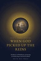 Brick Hut Press - When God Picked Up the Reins: The Mission, the Mahabharata, and the Song Sri Krishna Sang at the End of the World, Övrigt