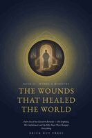 Brick Hut Press - The Wounds That Healed the World:  Padre Pio of San Giovanni Rotondo - His Stigmata, His Confessional, and the Fifty Years That Changed Everything, Övrigt