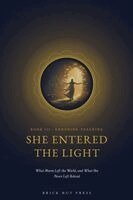 Brick Hut Press - She Entered the Light: What Meera Left the World, and What She Never Left Behind, Övrigt