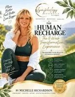 Michelle Richardson - Human Recharge, Häftad. Tillgänglighet: Lägg i varukorg