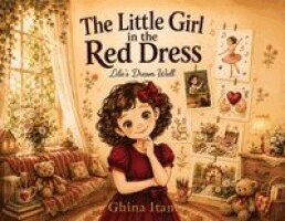Ghina Itani - Little Girl in the Red Dress, Häftad. Tillgänglighet: Lägg i varukorg