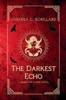 Shanna Robillard - Darkest Echo, Häftad