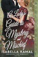 Isabella Kamal - Lady's Guide to Mystery and Mischief, Häftad. Tillgänglighet: Lägg i varukorg