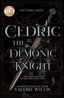 Valerie Willis - Cedric the Demonic Knight, Häftad