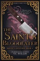 V C Willis - Saint's Bloodeater, Häftad