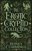Honey Cummings - Erotic Cryptid Collection, Inbunden
