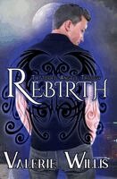 Valerie Willis - Rebirth, Häftad