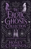 Honey Cummings - Erotic Ghosts Collection, Inbunden