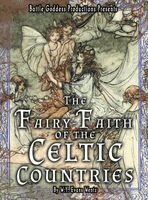 W y Evans Wentz - Fairy-Faith of the Celtic Countries with Illustrations, Inbunden