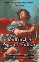 Thomas Bulfinch - Bulfinch's Age of Fables, Inbunden