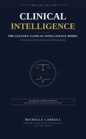 Michelle Carroll - Lexcura Clinical Intelligence Model, Inbunden. Tillgänglighet: Lägg i varukorg