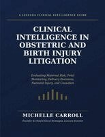 Carroll - Clinical Intelligence in Obstetric and Birth Injury Litigation, Häftad. Tillgänglighet: Lägg i varukorg