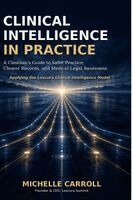Michelle Carroll - Clinical Intelligence In Practice, Häftad. Tillgänglighet: Lägg i varukorg