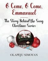 O Come, O Come, Emmanuel