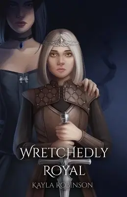 Kayla Robinson - Wretchedly Royal, Häftad. Tillgänglighet: Lägg i varukorg