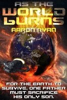 Aaron Ryan - As The World Burns, Häftad. Tillgänglighet: Lägg i varukorg