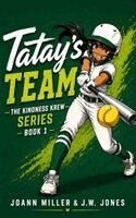 JoAnn Miller, Jw Jones - Tatay's Team The Kindness Krew, Häftad. Tillgänglighet: Lägg i varukorg