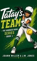 JoAnn Miller - Tatay's Team, Inbunden. Tillgänglighet: Lägg i varukorg