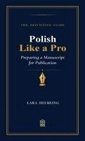 Lara Helmling - Polish Like a Pro, Häftad. Tillgänglighet: Lägg i varukorg