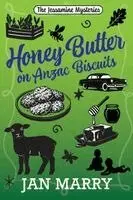 Jan Marry - Honey Butter on Anzac Biscuits, Häftad. Tillgänglighet: Lägg i varukorg