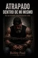 Paul - Atrapado Dentro de Mí Mismo, Häftad. Tillgänglighet: Lägg i varukorg