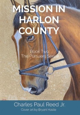 Charles Paul Reed - Mission in Harlon County, Inbunden