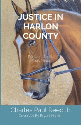 Charles Paul Reed - Justice in Harlon County, Häftad