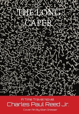 Charles Paul Reed - Long Caper, Inbunden