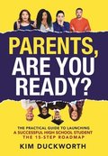 Parents, Are You Ready?