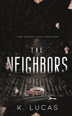 K Lucas - Neighbors, Häftad