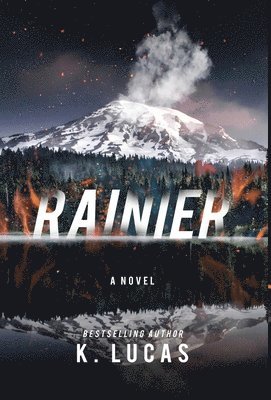 K Lucas - Rainier, Inbunden