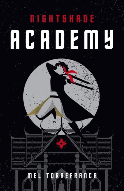 Mel Torrefranca - Nightshade Academy, E-bok