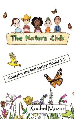 Rachel Mazur - The Nature Club, Inbunden. Tillgänglighet: Lägg i varukorg