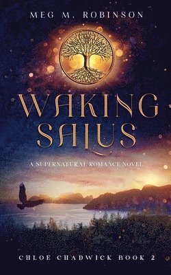 Meg M Robinson - Waking Salus, Häftad