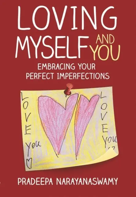 Pradeepa Narayanaswamy - Loving Myself and You, E-bok. Tillgänglighet: Lägg i varukorg