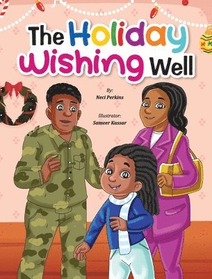 Neci Perkins - Holiday Wishing Well, Inbunden