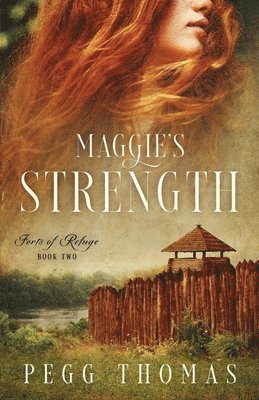 Pegg Thomas - Maggie's Strength, Häftad