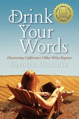 Carolyn Dismuke - Drink Your Words, Häftad. Tillgänglighet: Lägg i varukorg