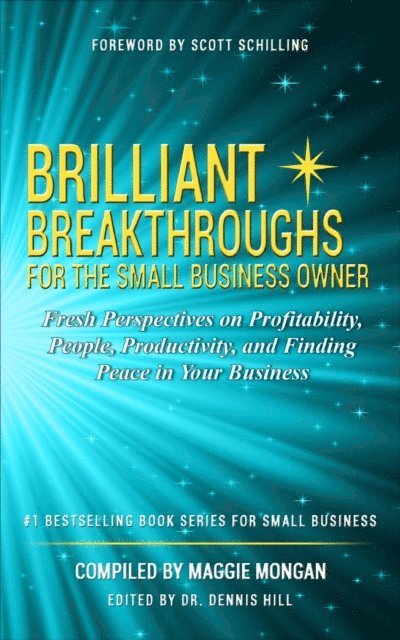 Maggie Mongan - Brilliant Breakthroughs For The Small Business Owner, E-bok