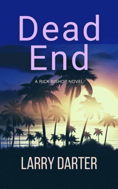 Larry Darter - Dead End, E-bok