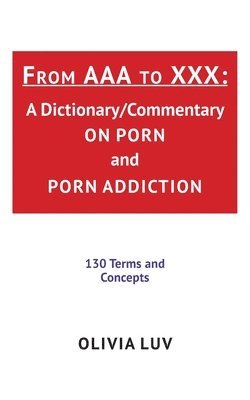 Olivia Luv - From AAA to XXX, Häftad