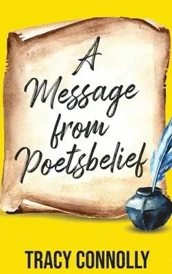Tracy Connolly - Message from Poetsbelief, Inbunden. Tillgänglighet: Lägg i varukorg