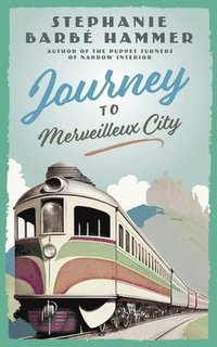 Journey to Merveilleux City