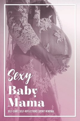 Kinyatta Gray - Sexy Baby Mama, Häftad. Tillgänglighet: Lägg i varukorg