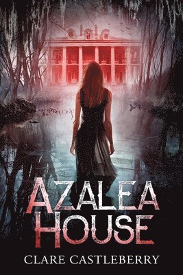 Clare Castleberry - Azalea House, Häftad