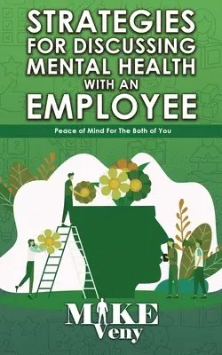 Mike Veny - Strategies for Discussing Mental Health with Employees, Häftad. Tillgänglighet: Lägg i varukorg