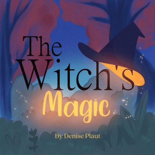 Denise Plaut - Witch's Magic, E-bok